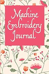 Machine embroidery journal for sale  Delivered anywhere in USA 