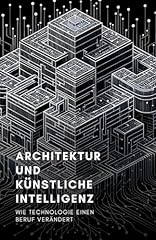 Architektur künstliche intell gebraucht kaufen  Wird an jeden Ort in Deutschland