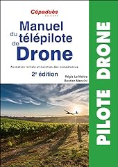 Manuel télépilote drone d'occasion  Livré partout en France