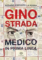 Gino strada. medico usato  Spedito ovunque in Italia 