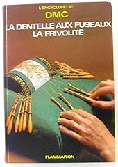 Dentelle fuseaux frivolite d'occasion  Livré partout en Belgiqu