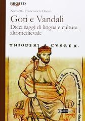 Goti vandali. dieci usato  Spedito ovunque in Italia 