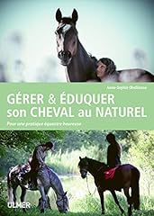 Gérer éduquer cheval d'occasion  Livré partout en Belgiqu