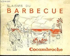 Plaisirs barbecue cocambroche. d'occasion  Livré partout en France