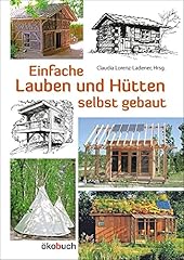Einfache lauben hütten gebraucht kaufen  Wird an jeden Ort in Deutschland