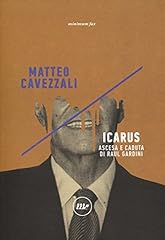 Icarus. ascesa caduta usato  Spedito ovunque in Italia 