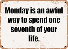 Monday awful way for sale  Delivered anywhere in USA 