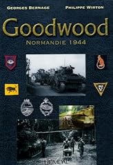 Goodwood normandie 1944 d'occasion  Livré partout en France
