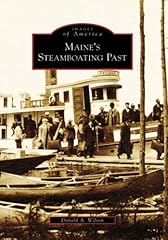 Maine steamboating past for sale  Delivered anywhere in USA 