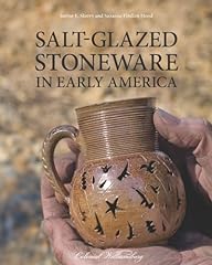 Salt-glazed Stoneware in Early America for sale  Delivered anywhere in Canada