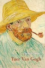 Tuer van gogh d'occasion  Livré partout en Belgiqu