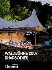 Waldbühne 2007 rhapsodies for sale  Delivered anywhere in USA 
