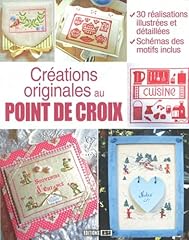 Creations originales point d'occasion  Livré partout en France