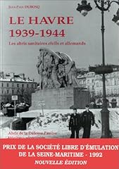 Havre 1939 1944 d'occasion  Livré partout en France