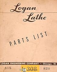 Logan 815 & 820, Lathe, Parts List Manual for sale  Delivered anywhere in USA 