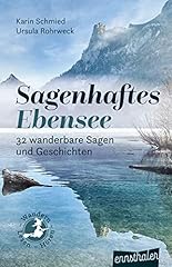 Sagenhaftes ebensee wanderbare gebraucht kaufen  Wird an jeden Ort in Deutschland