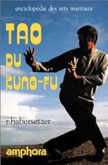 Tao kung fu. d'occasion  Livré partout en France