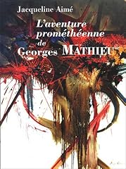 Aventure prométhéenne george d'occasion  Livré partout en France