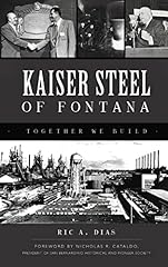 Kaiser steel fontana for sale  Delivered anywhere in USA 