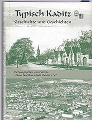 Typisch kaditz geschichte gebraucht kaufen  Wird an jeden Ort in Deutschland