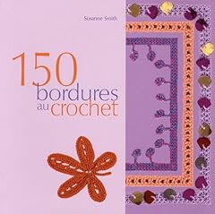 150 bordures crochet d'occasion  Livré partout en France