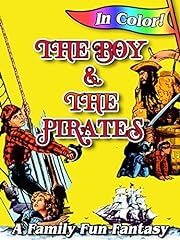 Used, The Boy And The Pirates - A Family Fun Fantasy In Color! for sale  Delivered anywhere in Canada