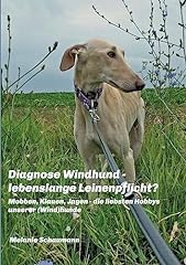 Diagnose windhund lebenslange gebraucht kaufen  Wird an jeden Ort in Deutschland