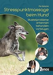 Stresspunktmassage beim hund gebraucht kaufen  Wird an jeden Ort in Deutschland