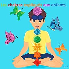 Chakras expliqués enfants d'occasion  Livré partout en Belgiqu