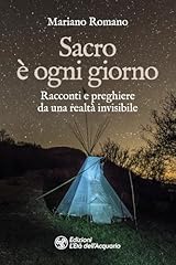 Sacro ogni giorno. usato  Spedito ovunque in Italia 