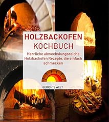 Holzbackofen kochbuch herrlich gebraucht kaufen  Wird an jeden Ort in Deutschland