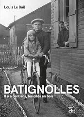Batignolles cent ans gebraucht kaufen  Wird an jeden Ort in Deutschland
