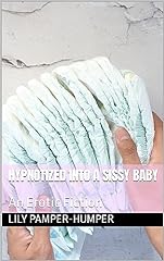 Hypnotized sissy baby for sale  Delivered anywhere in Ireland