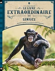 Livre extraordinaire singes d'occasion  Livré partout en France