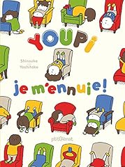 Youpi ennuie d'occasion  Livré partout en France