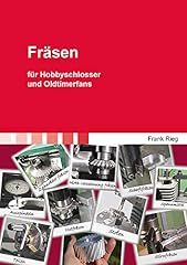 Fräsen hobbyschlosser ldtimer gebraucht kaufen  Wird an jeden Ort in Deutschland