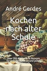 Kochen alter schule gebraucht kaufen  Wird an jeden Ort in Deutschland