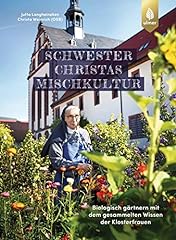 Schwester christas mischkultur gebraucht kaufen  Wird an jeden Ort in Deutschland