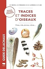 Traces indices oiseaux d'occasion  Livré partout en Belgiqu