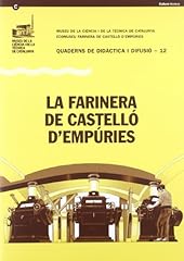 Farinera castelló empúries usato  Spedito ovunque in Italia 