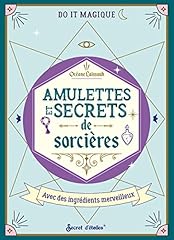 Amulettes secrets sorcières d'occasion  Livré partout en Belgiqu