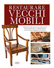 Restaurare vecchi mobili usato  Spedito ovunque in Italia 