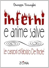Inferni anime salve. usato  Spedito ovunque in Italia 
