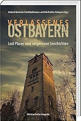 Verlassenes stbayern lost gebraucht kaufen  Wird an jeden Ort in Deutschland
