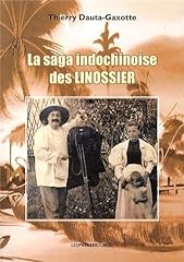 Saga indochinoise linossier d'occasion  Livré partout en France