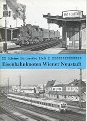 Eisenbahnknoten wiener neustad gebraucht kaufen  Wird an jeden Ort in Deutschland