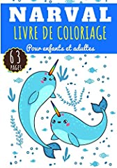 Narval: Livre de coloriages Pour Enfants et Adultes d'occasion  Livré partout en France
