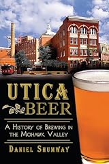 Utica beer history for sale  Delivered anywhere in USA 