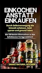 Einkochen anstatt einkaufen gebraucht kaufen  Wird an jeden Ort in Deutschland