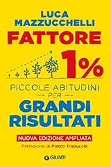 Fattore 1%: Piccole abitudini per grandi risultati (Nuova Edizione) usato  Spedito ovunque in Italia 